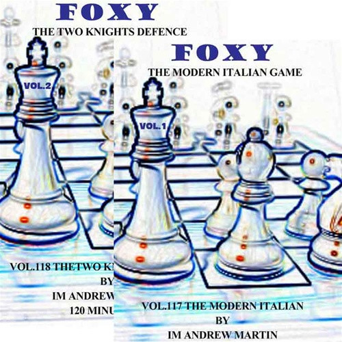Foxy 117-118: The Italian Game & Two Knights Defense (2 DVDs